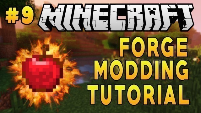 'Minecraft 1.15.2: Forge Modding Tutorial - Custom Food (#9)'