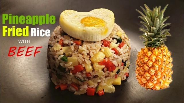 'How To Make Pineapple Fried Rice With Beef Chinese Food Recipes 菠萝牛肉炒饭'