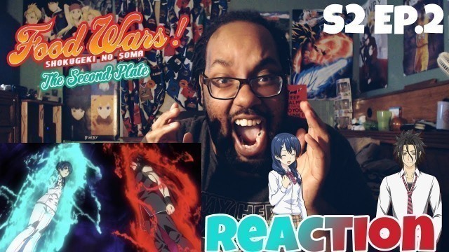 'BATTLE OF FOOD STANDS!!! FOOD WARS SEASON 2 EPISODE 2 REACTION'