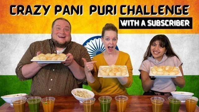 'You have never seen a PANI PURI CHALLENGE like this!!  Indian food reaction!!'