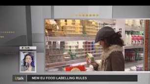 'New EU food labelling rules - utalk'