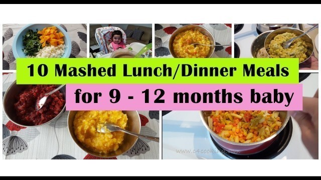 '10 Mashed meals for 9 - 12 months baby | 9,10,11,12 months baby food recipes | Indianbabyfoodrecipes'