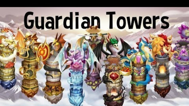 'ALL GUARDIAN TOWER DRAGON CITY'