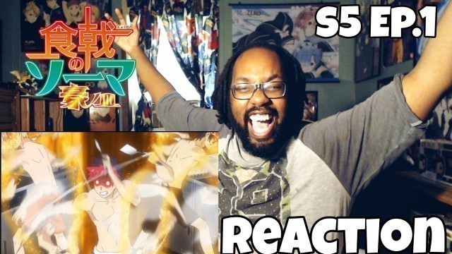 'OUR ELITE TEN! FOOD WARS SEASON 5 EPISODE 1 REACTION'