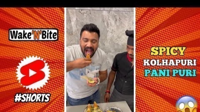 'SPICY KOLHAPURI PANI PURI EATING CHALLENGE