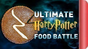 'THE ULTIMATE HARRY POTTER FOOD BATTLE'