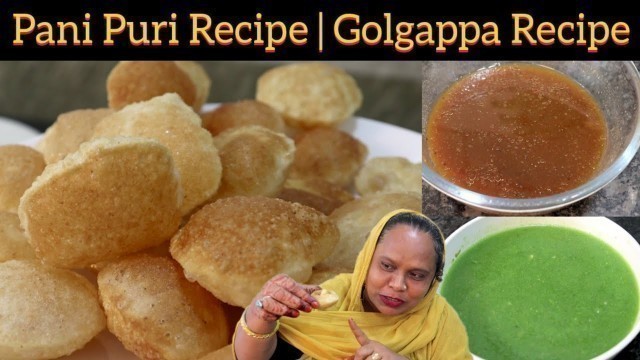 'Pani Puri Recipe | Golgappa Recipe | Pani Puri Ka Pani | Homemade Pani Puri Recipe | Street Food'