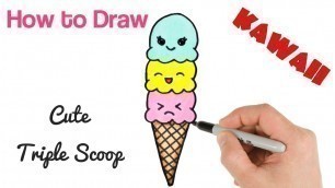 'How to Draw Cute Ice Cream Triple Scoop | Kawaii food drawings'