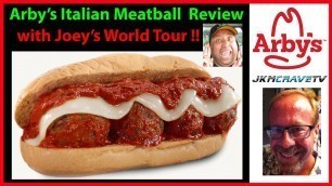 'Arby\'s Meatball Marinara Sandwich Collaboration Review with Joey\'s World Tour | JKMCraveTV'