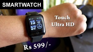 'Best Smartwatch Under 700 Rs Unboxing Review & Demo in Hindi | 116plus SmartWatch GIVEAWAY 2020'