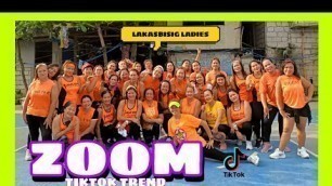 'ZOOM | Dance Remix | TikTok Viral | LakasBisig Ladies | Zumba | Dance Fitness | COACH JLA'