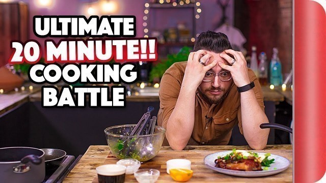 'The ULTIMATE 20 MINUTE COOKING BATTLE'