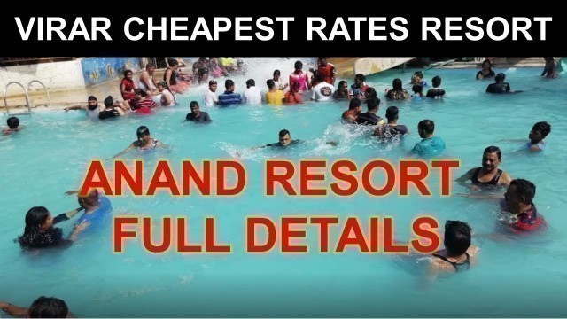 'Anand Resort Virar Entry Fees with Food I Anand Resort Arnala I Virar Resort All'