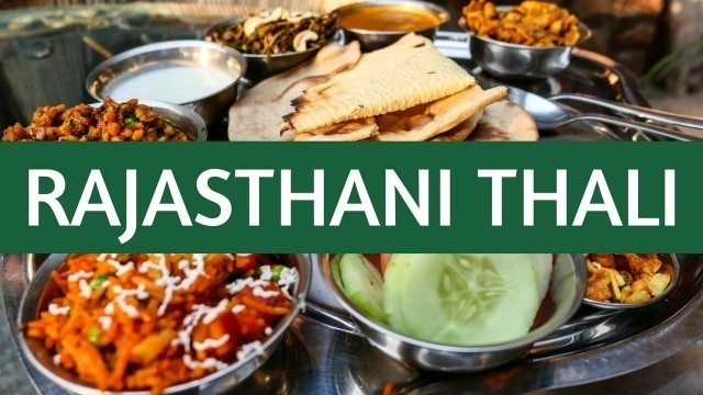 'Indian Thali (थाली) - Eating Indian Food (Rajasthani Cuisine - राजस्थानी खाना) in Jodhpur, India'