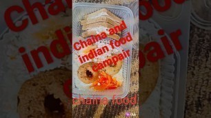 'chaina food and Indian food campair 