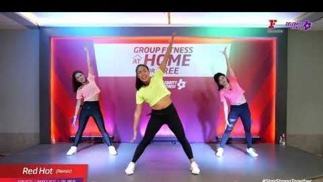 'Group Fitness at Home :  Red Hot (Remix) 6/6/2020'