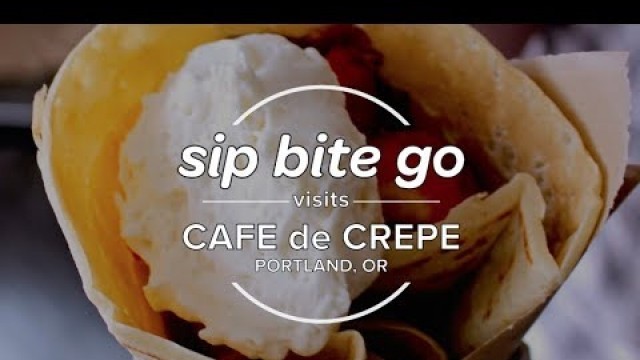 'Cafe de Crepe food truck in Portland, Oregon - Menu highlights'