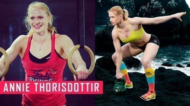 'Annie Thorisdottir (Crossfitter) Crossfit Training Workouts | Fitness Babes'