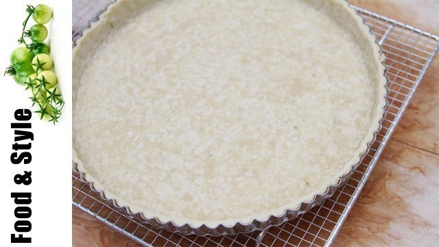 'Pastry Dough & Homemade Sweet Tart Crust - 2 Easy Steps!'