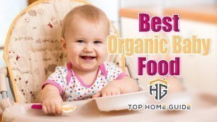 '▶️Baby Food: Top 5 Best Organic Baby Food Brand in 2019 - [ Buying Guide ]'