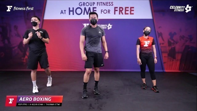 'Group Fitness at Home :  Aero Boxing 31/8/2021'