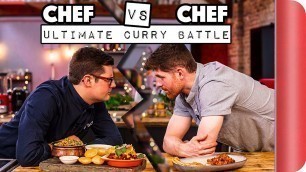 'Chef Vs Chef Ultimate Curry Battle'