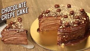 'Chocolate Crepe Cake Recipe - Homemade Chocolate Cake Without Oven - Eggless Cake Recipe - Bhumika'