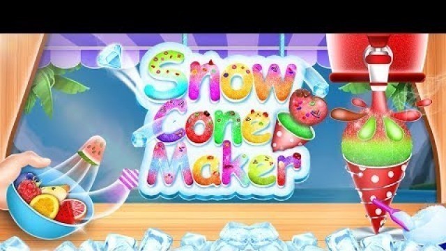 'Snow Cone Maker - Summer Foods | Summer Chiller | Cooking Game | Free Game'