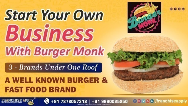 'Burger Monk | Best Fast Food Brand In India | Franchise Apply | Food Franchise Business'