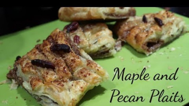 'Maple and Pecan Plaits - EASY Puff Pastry Recipe'