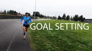 'THE GOAL SETTING PROCESS, RUNNING MOTIVATION AND MARATHON TRAINING THOUGHTS | Sage Canaday'