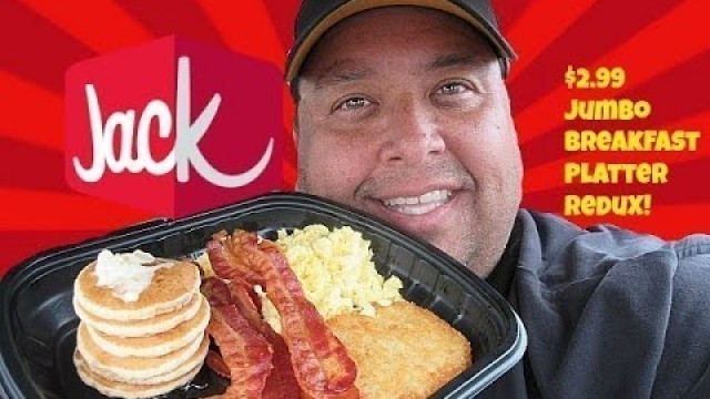 'Jack In The Box® $2.99 Jumbo Breakfast Platter Redux Review!'