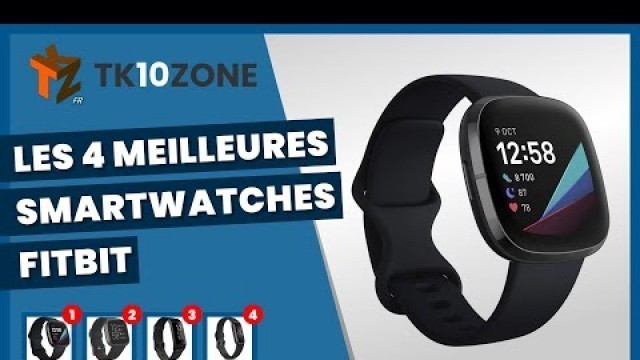 'Les 4 meilleures smartwatches fitbit pour le bien-être et le fitness'