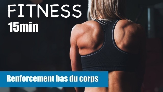 'Cours de Fitness : Renforcement musculaire bas du corps - Être Soi'