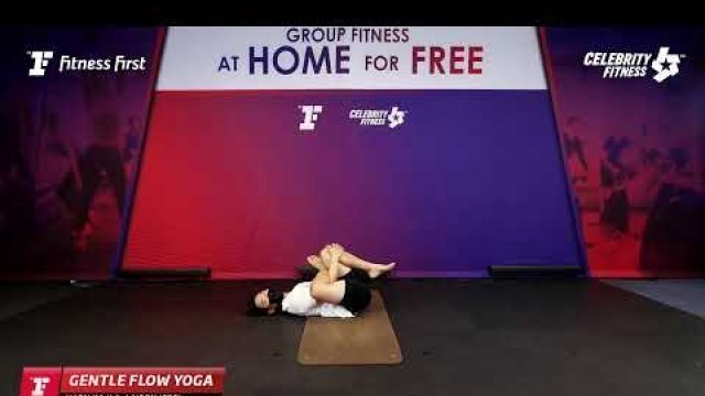 'Group Fitness at Home :  Gentle Flow Yoga 17/5/2022'