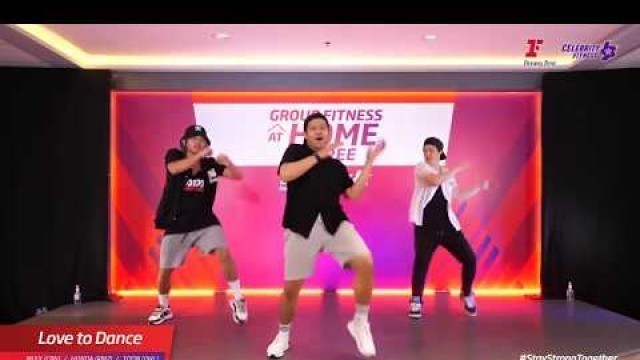 'Group Fitness at Home :  Love to Dance 3/5/2020'