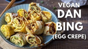 'Breakfast street food inspired - Vegan Dan Bing (Egg crepe)'