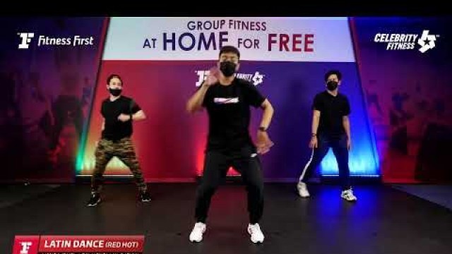 'Group Fitness at Home :  Latin Dance  (Red Hot) 18/3/2022'