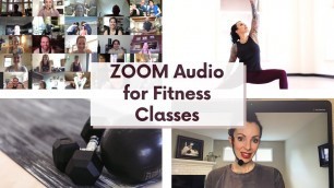 'How to Sound Good on ZOOM for Fitness Classes'