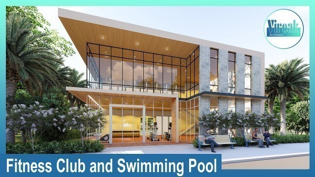 'FITNESS CLUB and SWIMMING POOL DESIGN'