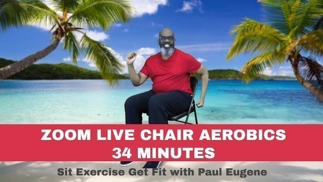 'Zoom Latin Chair Aerobics Workout | 34 Minutes | Cardio Dance Abs | Sit Exercise Get Fit'