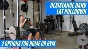 'Resistance Band Lat Pulldown - Banded Lat Pulldown'