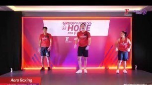 'Group Fitness at Home :  Aero Boxing 21/5/2020'