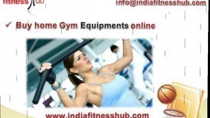 'Design your gym with exclusive equipments from India fitness Hub'