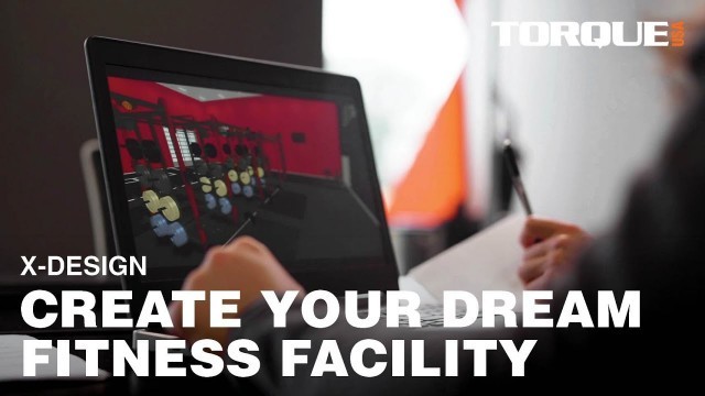 'Create Your Dream Fitness Facility With Torque\'s X-DESIGN Team Process'