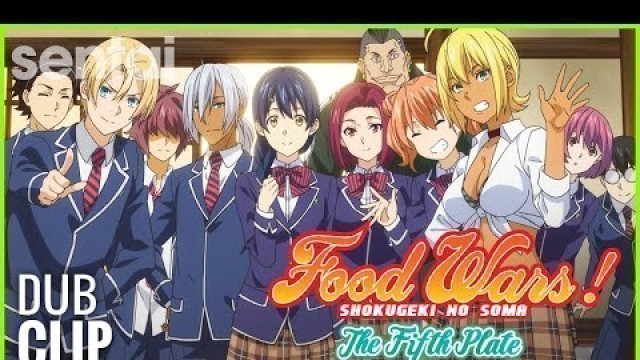 'Food Wars! The Fifth Plate Official Dub Clip'