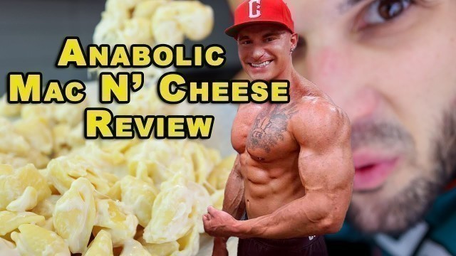 'ANABOLIC Mac & Cheese Recipe REVIEW Remington James The Anabolic Kitchen Taste Test'