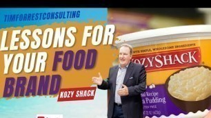 'Kozy Shack lessons for your Food Brand'