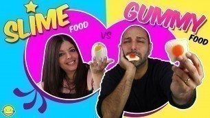 'SlImE FoOd Vs GuMmY FOod!! CoMiDa SlImE vs GoMiNolAs!! MoMeNtOs DiVeRTiDos'