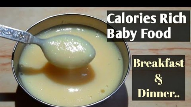 'Baby food with Rich Calories / Healthy Breakfast & Dinner recipe for Babies in Tamil'